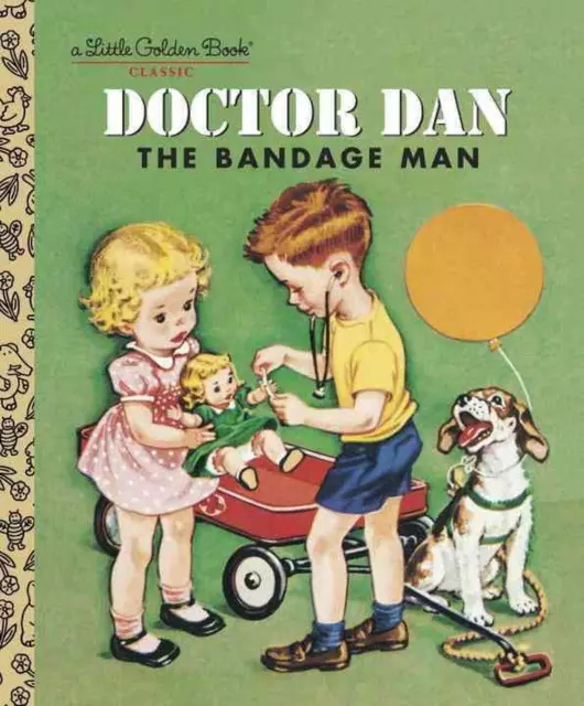 Doctor Dan the Bandage Man by Helen Gaspard (English) Hardcover Book
