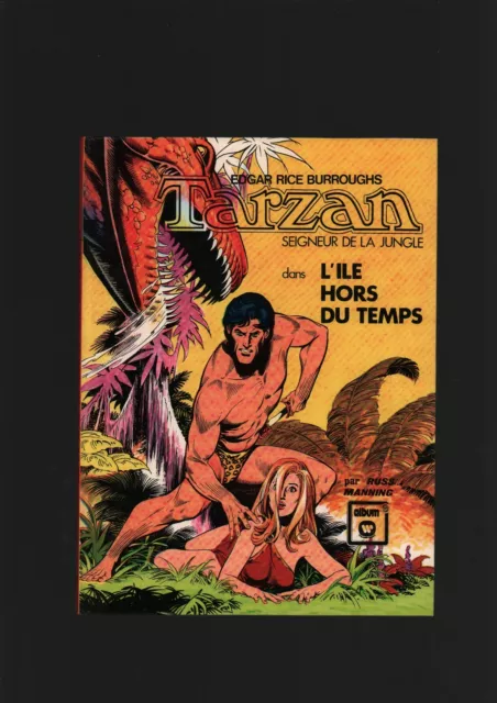 Russ Manning . Tarzan . L'île Hors Du Temps . Eo . 1974 . Ed. Williams .