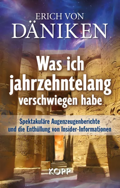 Was ich jahrzehntelang verschwiegen habe Buch Erich von Däniken 2015 KOPP Verlag