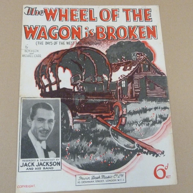 THE WHEEL OF The Wagon Is Broken Hugh Ormond Words & Music Sheet