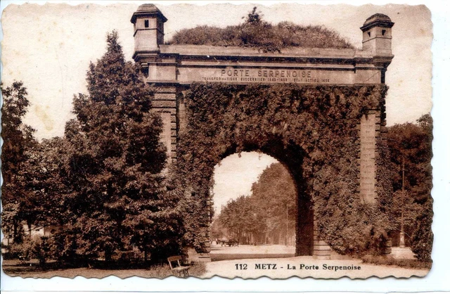 CP 57 MOSELLE - Metz - Porte Serpenoise