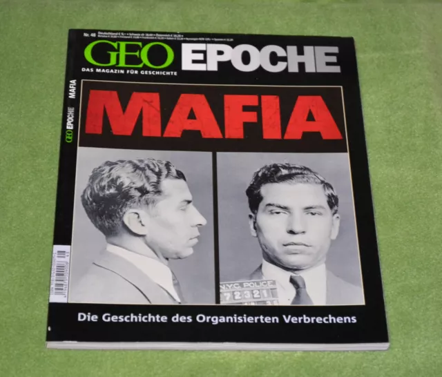 Geo Epoche Nr.48  Mafia  Die Geschichte des organisierten Verbrechens   gut