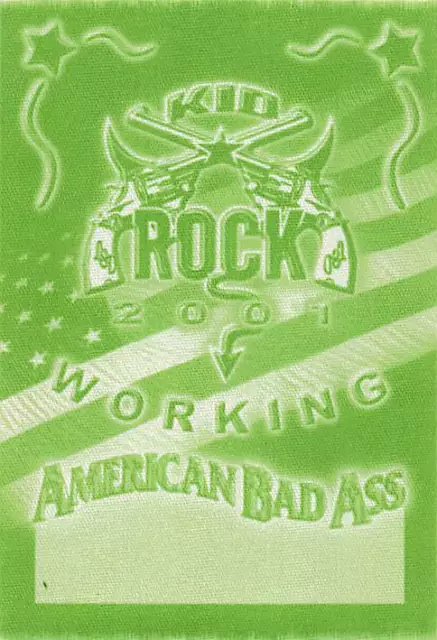 Kid Rock Backstage Pass 2000 Green Working Pass Variant