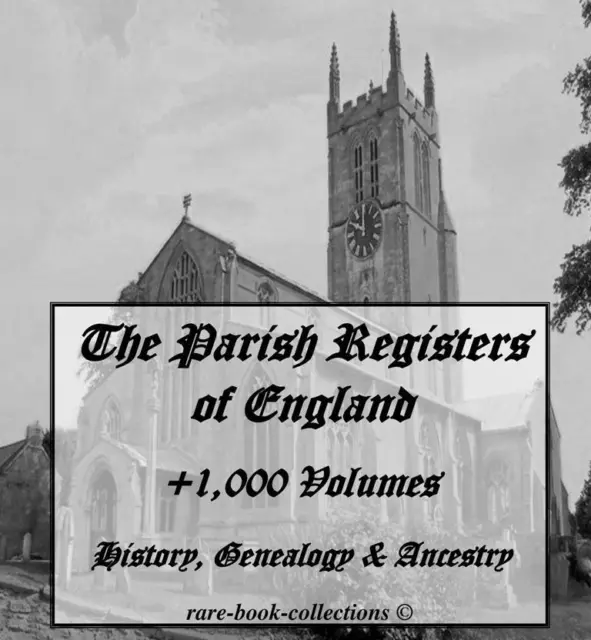 + 1,000 ENGLISH PARISH REGISTERS - 4 DVDs HISTORY GENEALOGY ANCESTRY FAMILY TREE