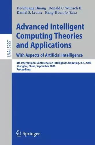 Advanced Intelligent Computing Theories and Applications with Aspects of...