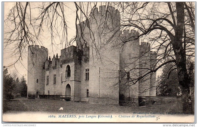 33 MAZERES - vue du chateau de roquetaillade