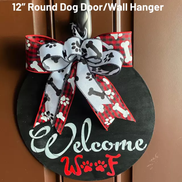 “Welcome Woof Dog” Sign