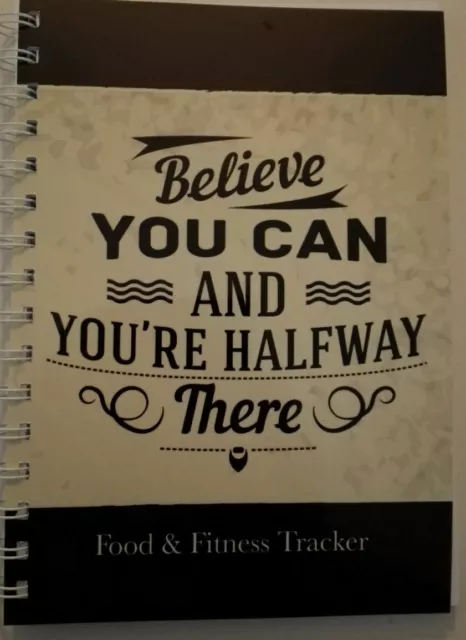 Food and fitness tracker diary Diet Journal believe you can