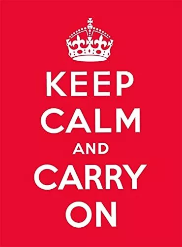 Keep Calm And Carry On: Buono Consigli per Hard Volte Da ,Nuovo Libro ,Gratuito