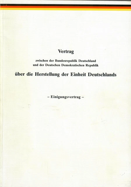 EINIGUNGSVERTRAG ZWISCHEN BUNDESREPUBLIK und DDR 1990 EUR 4,99 - PicClick DE
