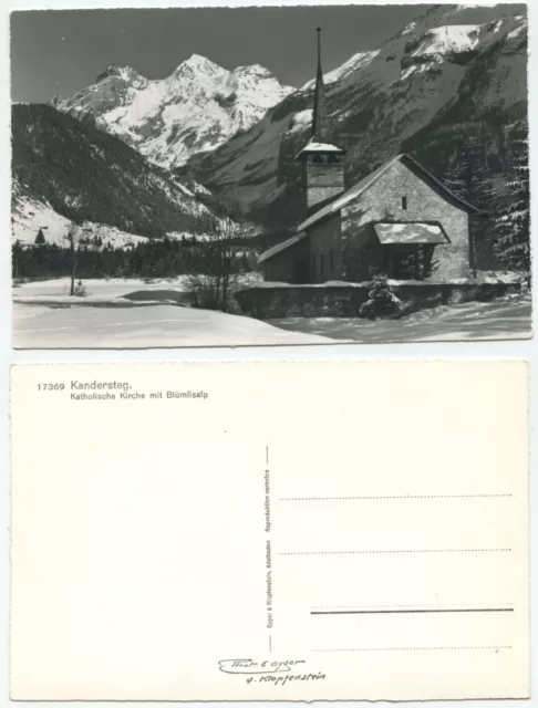 38943 - Kandersteg - Kath. Kirche mit Blümlisalp - Echtfoto - alte Ansichtskarte