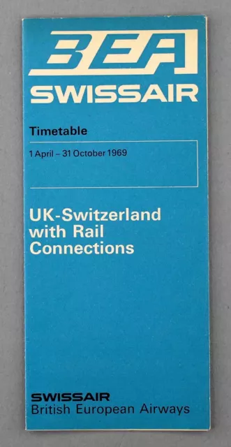 Bea British European Airways & Swissair Airline Timetable Summer 1969