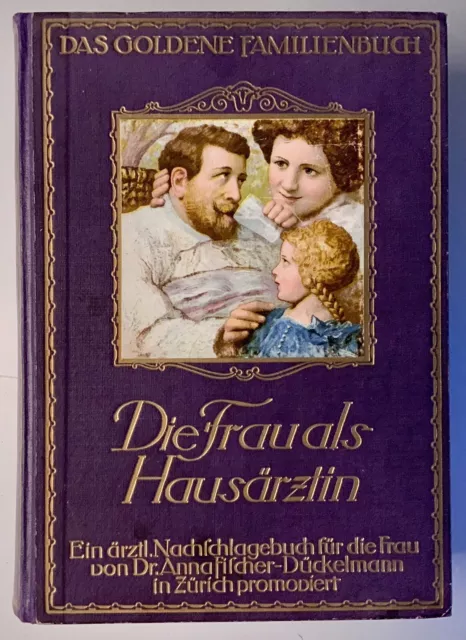 Die Frau als Hausärztin - Das Goldene Familienbuch - (1921)