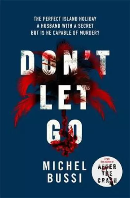Don't Let Go by Michel Bussi (English) Hardcover Book