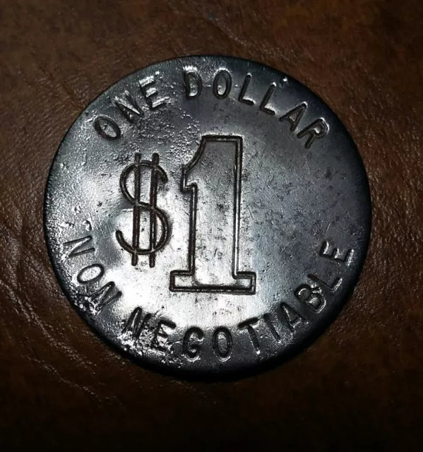 One Dollar $1 Non Negotiable Trade Steel Token Coin