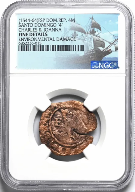 SANTO DOMINGO, Carlos & Joanna, 1516-56, First mint in Americas! NGC F Details