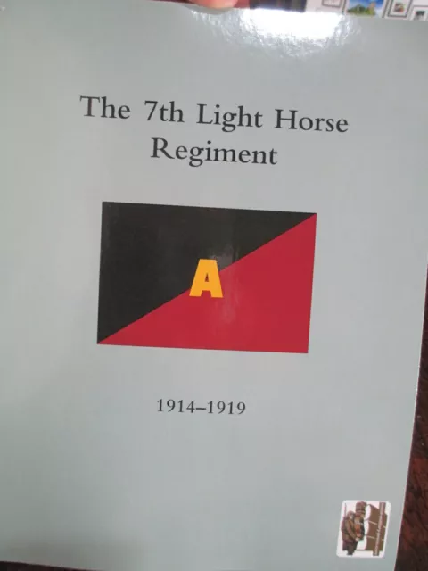 7th Australian Light Horse Regiment WW1 Unit History new book