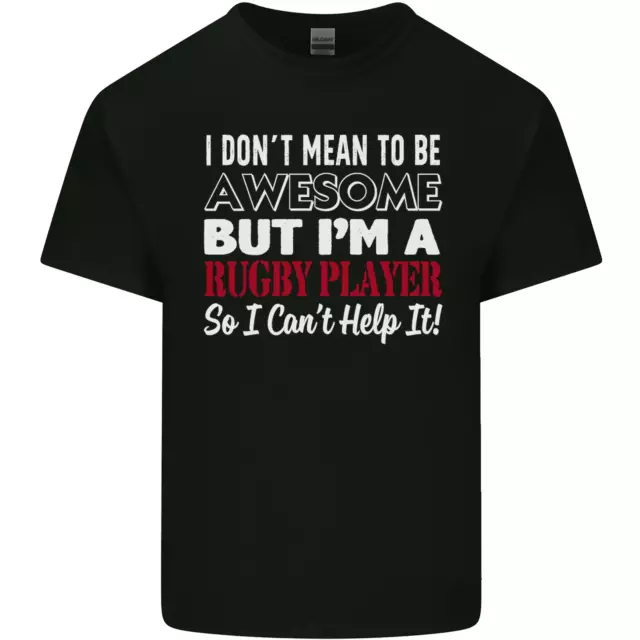 T-shirt top da uomo in cotone I Dont Mean to Be a Rugby Player divertente