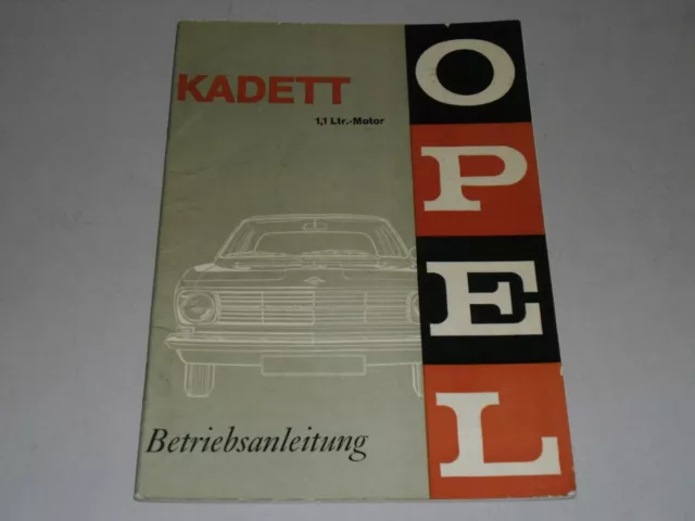 Betriebsanleitung Handbuch Opel Kadett B mit 1,1 Ltr. Motor, Stand 04/1966
