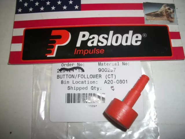 "NEW" Paslode Part #  900297  Follower Button