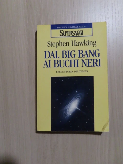 Dal Big Bang ai buchi neri - Stephen Hawking - Supersaggi BUR -