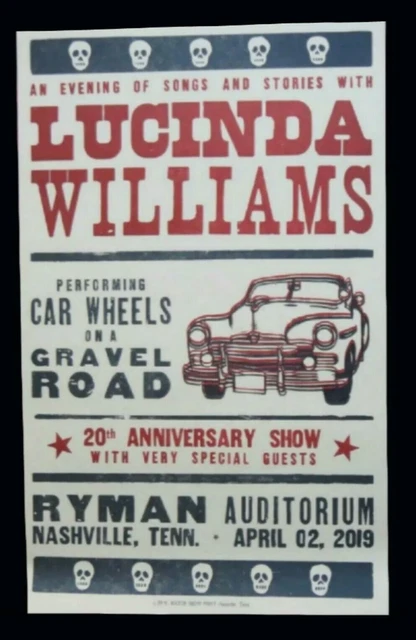 LUCINDA WILLIAMS Hatch Show Print RYMAN Nashville CAR WHEELS 2019 Concert Poster LUCINDA WILLIAMS Hatch Show Print RYMAN Nashville CAR WHEELS 2019 Concert Poster