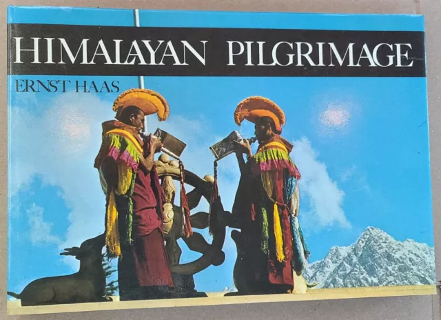 Himalayan Pilgrimage Ernst Haas 1978 Himalayan Pilgrimage Ernst Haas 1978