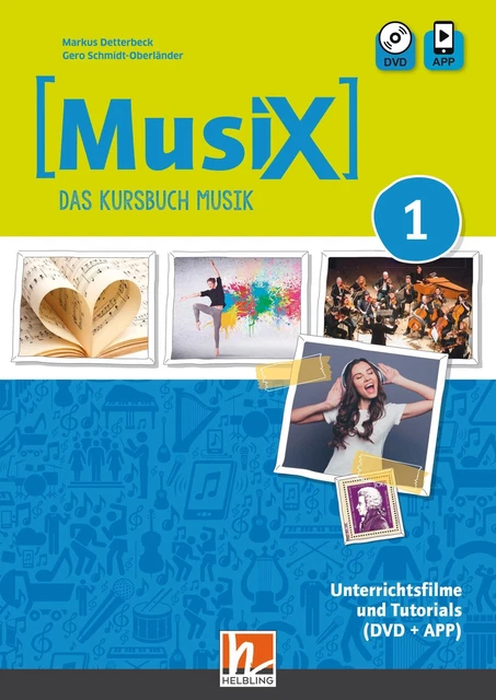 MusiX 1. Unterrichtsfilme und Tutorials. Neuausgabe 2019, Markus Detterbeck