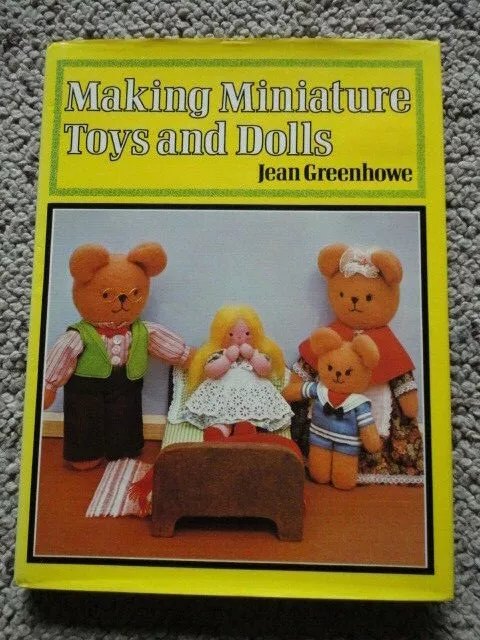 Making Miniature Toys and Dolls by Jean Greenhowe HB DJ 1977 Craft Book Sewing