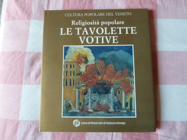 Religiosita' Popolare Le Tavolette Votive Cultura Popolare Del Veneto Ex Voto