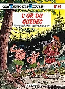 Les Tuniques bleues, tome 26 : L'or du Québec | Buch | Zustand gut