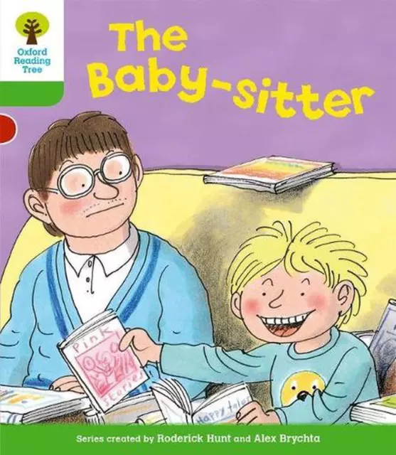 Oxford Reading Tree: Level 2: More Stories A: The Baby-sitter by Roderick Hunt (