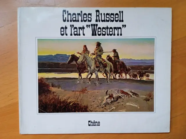 Charles Russel et lárt "Western", 45 Farbtafeln, französisch