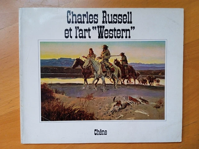 Charles Russel et lárt "Western", 45 Farbtafeln, französisch
