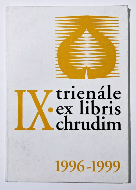 Ix. Trienale Ceskeho Ex Libris Chrudim 1996-1999 / Exlibris Czech Cesko