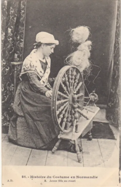 CPA 14 History of Costume in Normandy - Young Girl with the Wheel No. 81