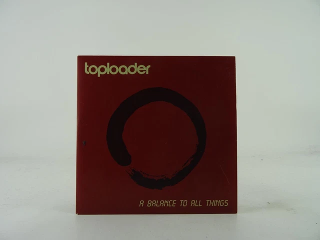 TOPLOADER A BALANCE TO ALL THINGS (B94) 1 Track Promo CD Single Card Sleeve UNDE