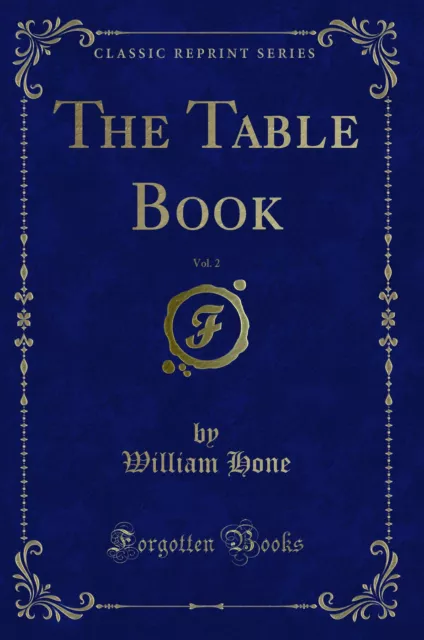 The Table Book, Vol. 2 (Classic Reprint)