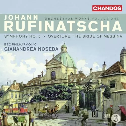 BBC Philharmonic Orchestra - Rufinatscha: Orchestral Works [CD]