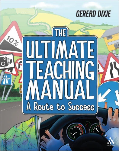 THE ULTIMATE TEACHING Manual: A Route to Success for Beginning Teachers ...