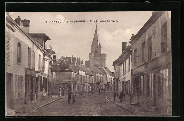 CPA Nanteuil-le-Haudouin, Rue Charles Lemaire