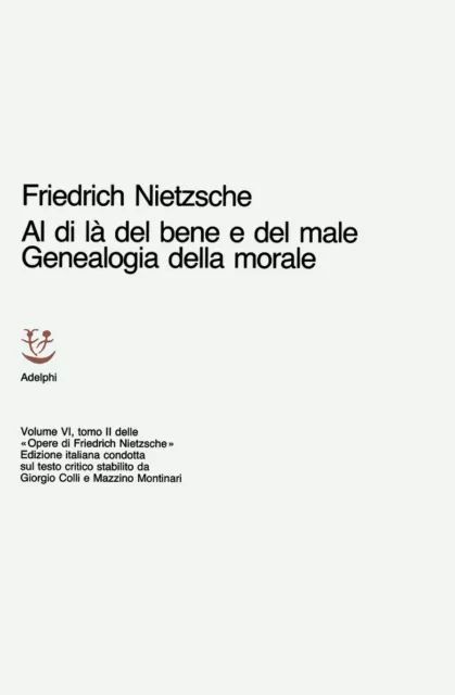 Opere complete. Vol. 6 - Nietzsche Friedrich