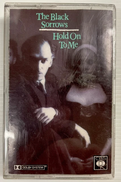 The Black Sorrows Hold On To Me Music Cassette Tape 462891 4 CBS  Records 1988