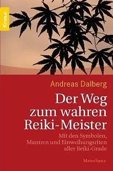 Der Weg zum wahren Reiki-Meister. Mit den Symbole... | Buch | Zustand akzeptabel