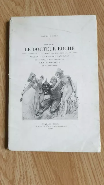 MORIN L. COMMENT LE DOCTEUR BOCHE  ... Ch Bosse 1918
