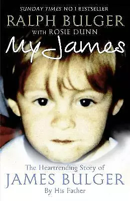 Bulger, Ralph : My James: The Heart-rending Story of Jam FREE Shipping, Save £s