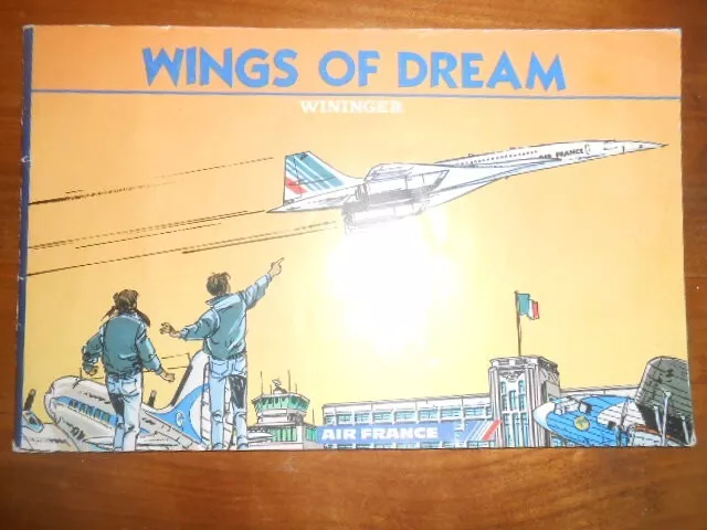 Bande Dessinée AIR FRANCE CONCORDE Wings Of Dream Wininger