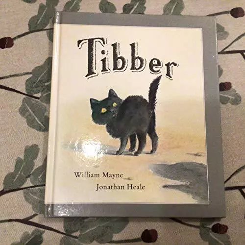 Tibber (Animal Library) By William Mayne