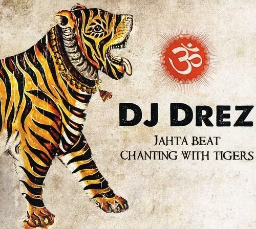 Jahta Beat: Chanting With Tigers Various New Cd