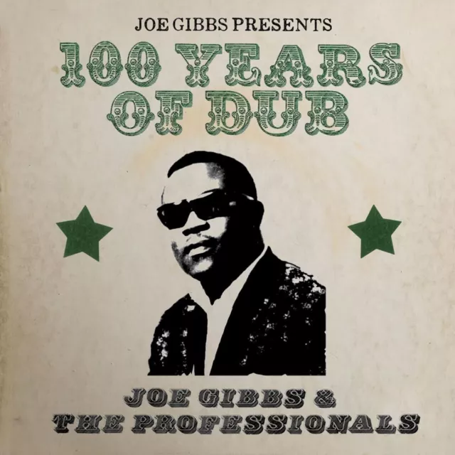 Joe Gibbs And The Professionals - Joe Gibbs Presents 100 Years Of Dub (NEW 2CD)